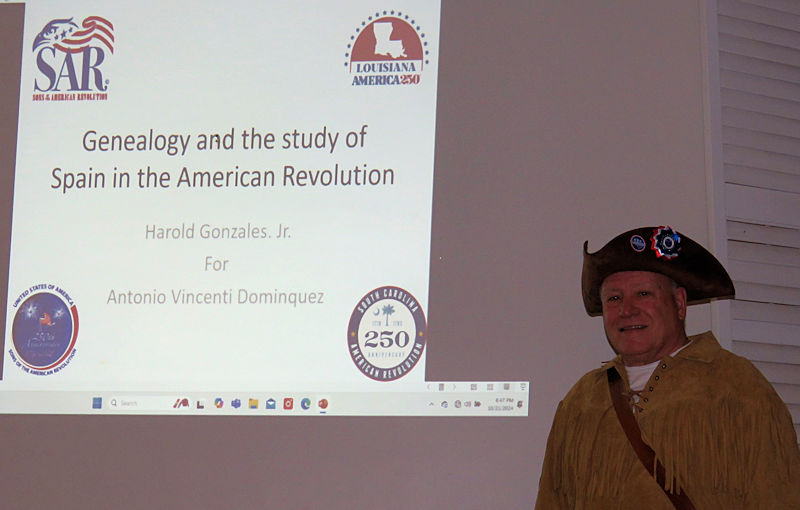 Dr. Harold Thomas Gonzales Jr., Ed D, who retired from the United States Air Force as a Lieutenant Colonel, will spoke on Spain's contribution to the American Revolution and the complexity of doing genealogy in Louisiana. Gonzales is a life member of both the Louisiana and South Carolina Sons of the American Revolution, a member of the General Society of the War of 1812 and a life member of The Sons of Confederate Veterans. He has over 4,500 hours of flying time, 2,500 in the F-16 Fighting Falcon including combat in Desert Storm. His military decorations include the Distinguished Flying Cross, Air Medal and Aerial Achievement Medals. He is married to Christine Gonzales.